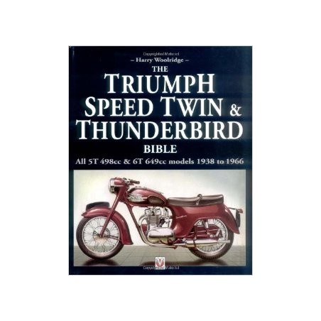 The Triumph Spped Twin & Thunderbird Bible